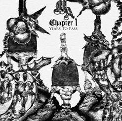 Chapter I: Years to Pass